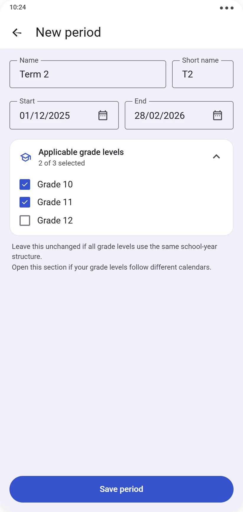 Creating a period with the grade-level list open: two of three levels checked
